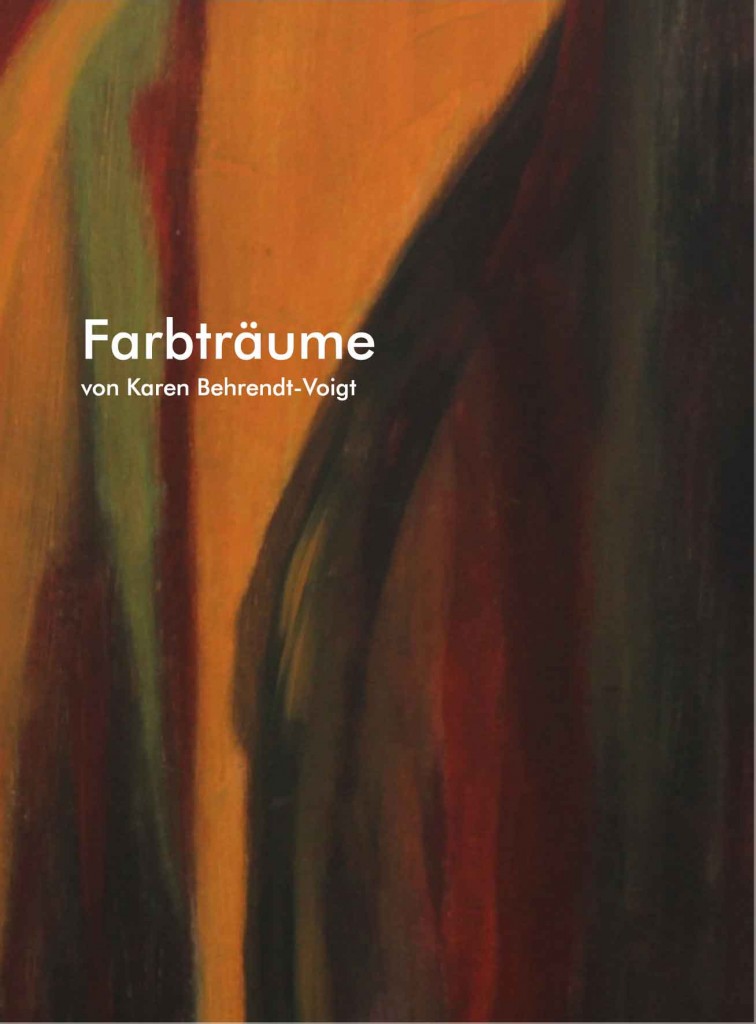 Farbträume Katalog von Karen Behrendt-Voigt